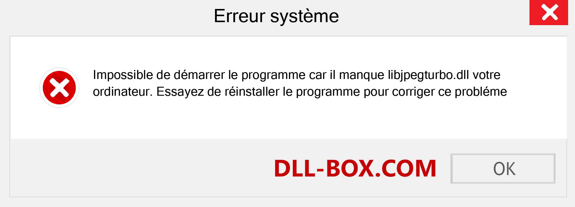 Le fichier libjpegturbo.dll est manquant ?. Télécharger pour Windows 7, 8, 10 - Correction de l'erreur manquante libjpegturbo dll sur Windows, photos, images